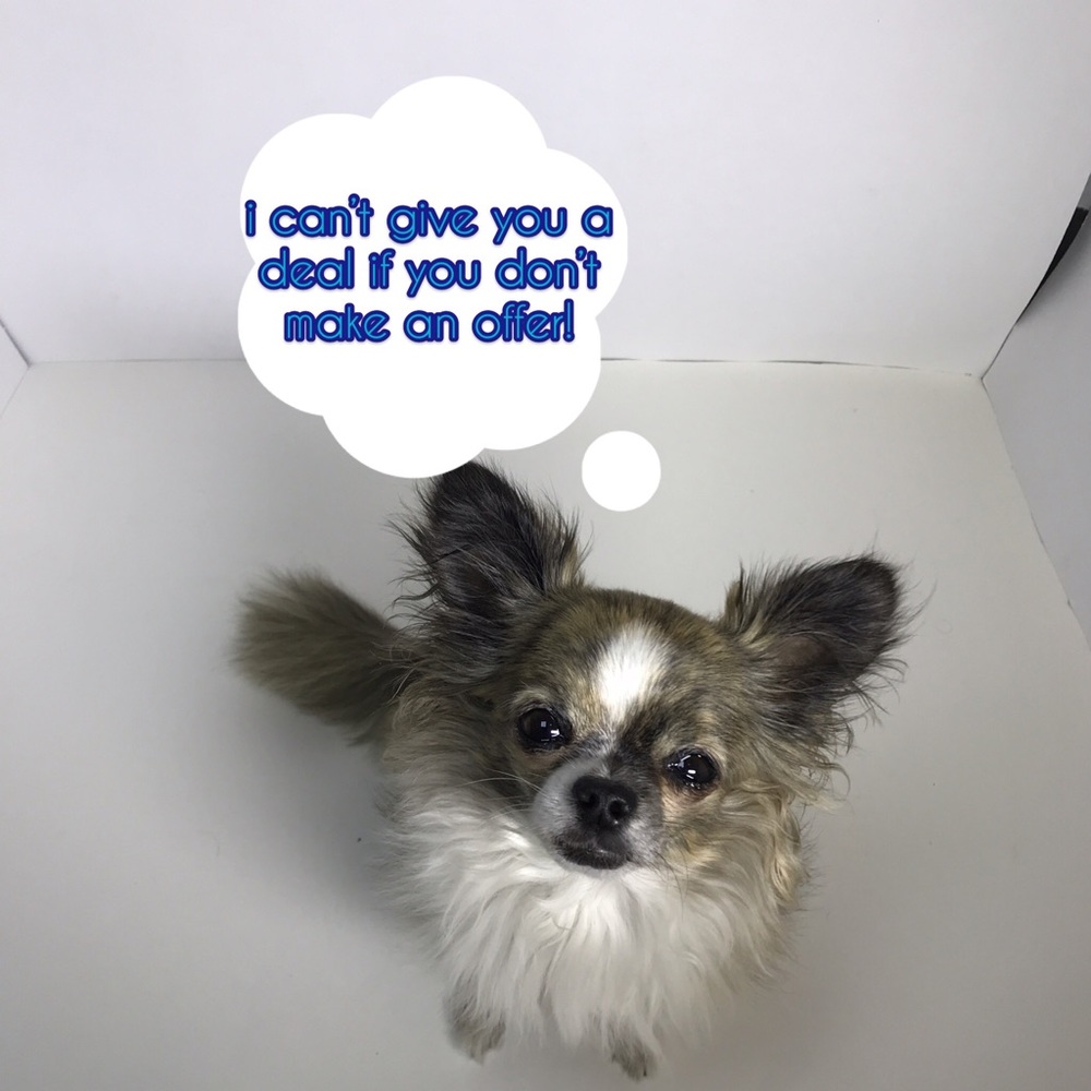 WE LOVE GIVING DEALS! LIKE IT? MAKE AN OFFER!